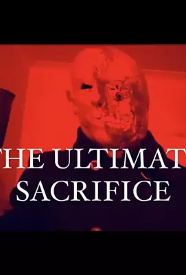 Последняя жертва / The Ultimate Sacrifice