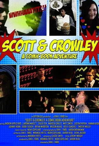 Scott & Crowley: A Comic Book Adventure 