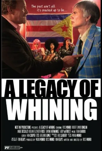 A Legacy of Whining 