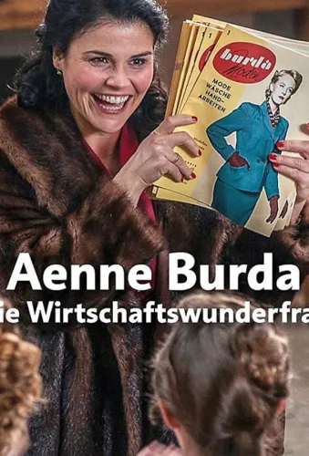 Aenne Burda: Die Wirtschaftswunderfrau 