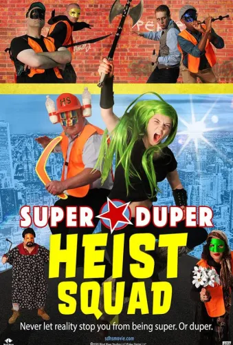 Super Duper Heist Squad 