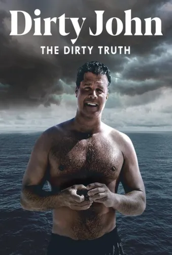 Dirty John: The Dirty Truth 